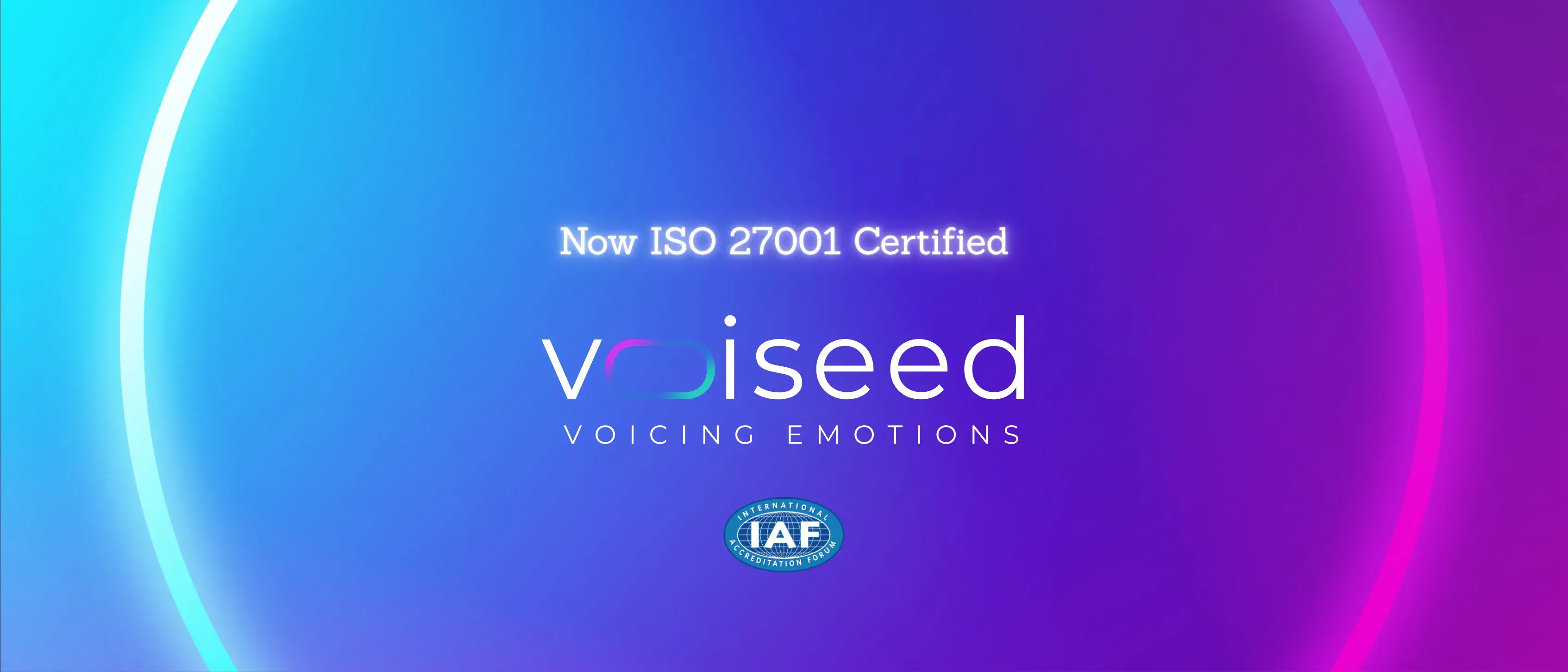 Voiseed Achieves ISO 27001 Certification